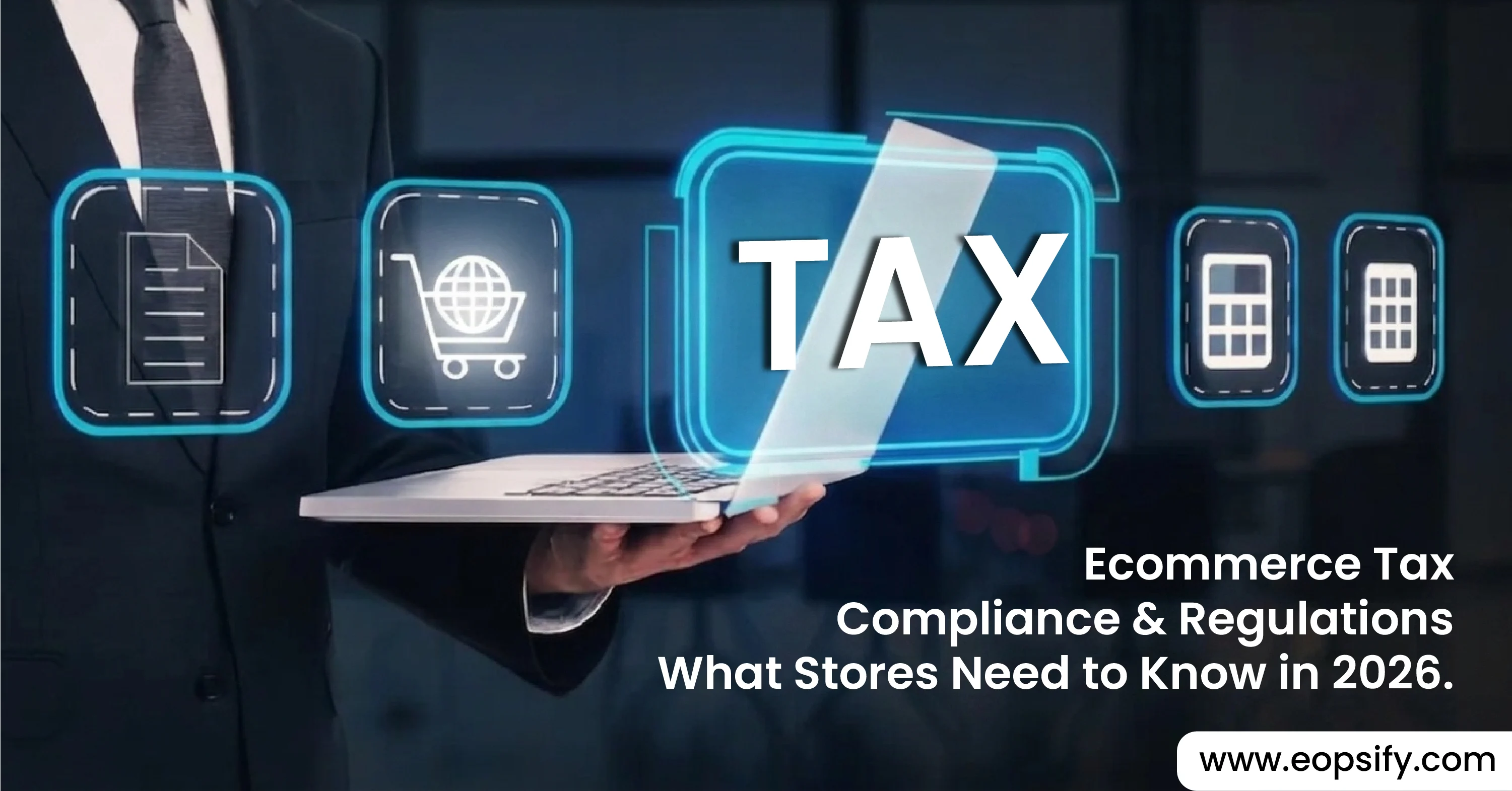 Ecommerce Tax Compliance & Regulations