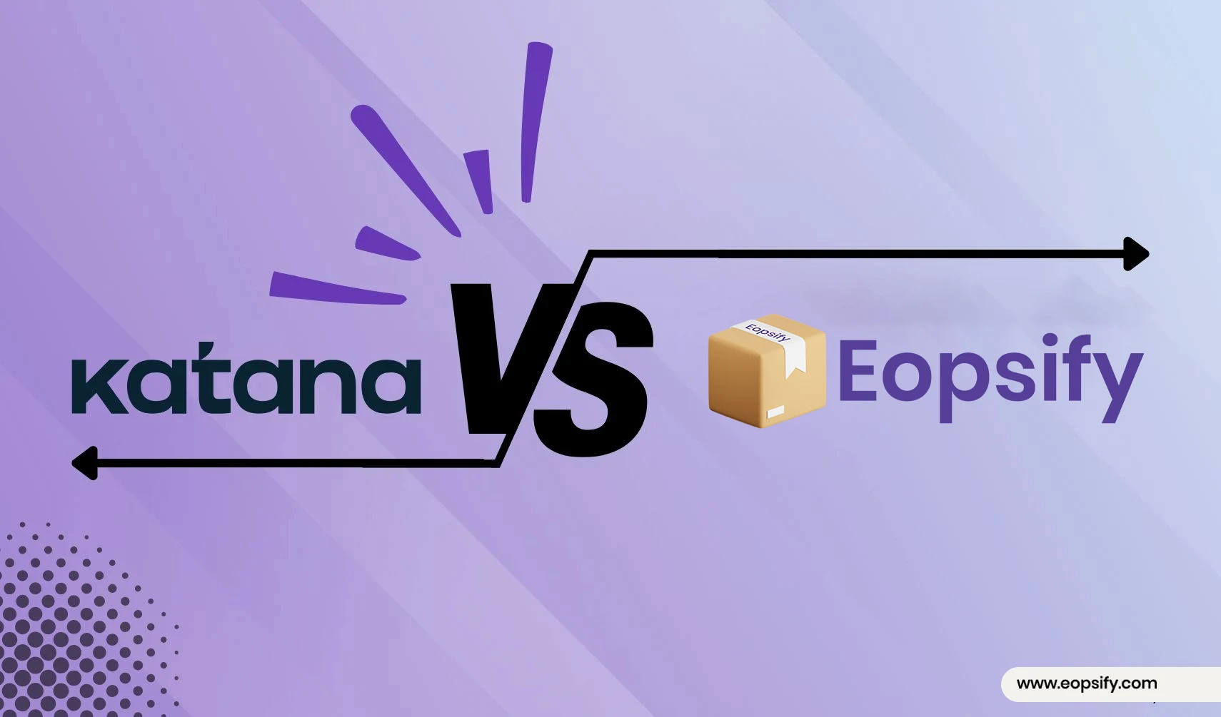 Katana vs Eopsify